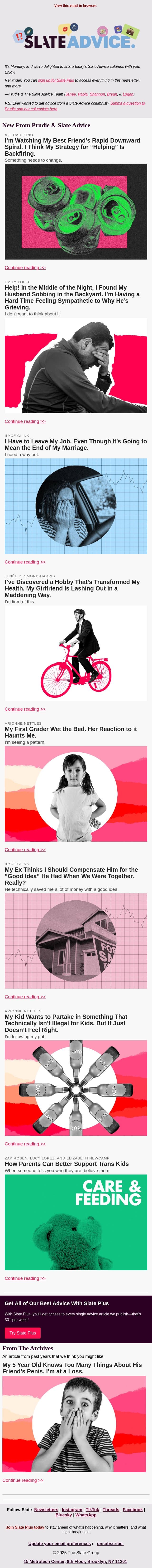 I’m Watching My Best Friend’s Rapid Downward Spiral. I Think My Strategy for “Helping” Is Backfiring. email from Slate screenshot
