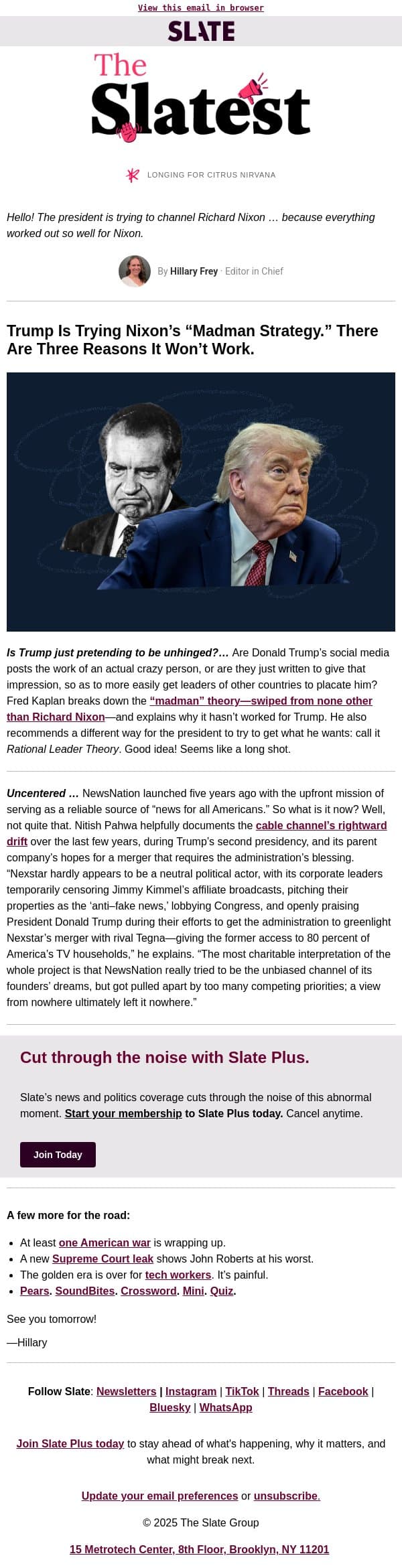Is Trump nuts, or just acting so? email from Slate screenshot