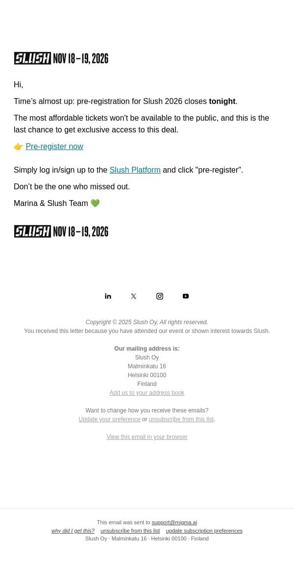 🚨 12 Hours Left to Pre-Register for Slush email from Slush screenshot