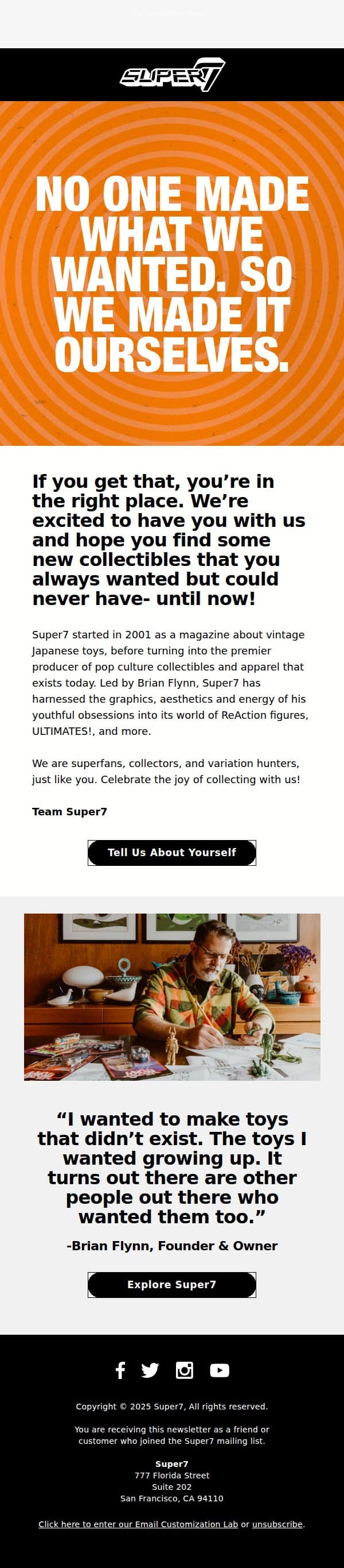 You’re one of us, aren’t you? 👀 email from Super7 screenshot