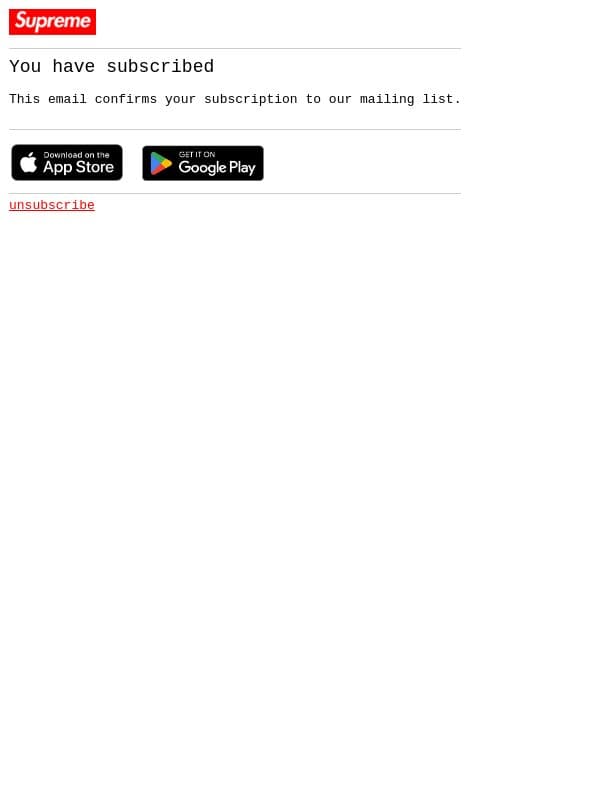 You have subscribed email from Supreme screenshot