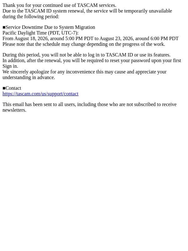 [TASCAM ID][Important] TASCAM ID Service Will Be Temporarily Unavailable Starting Tomorrow email from Tascam screenshot