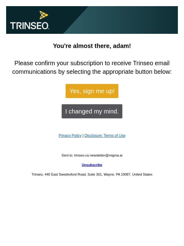 Confirm Your Subscription: Trinseo email from Trinseo screenshot