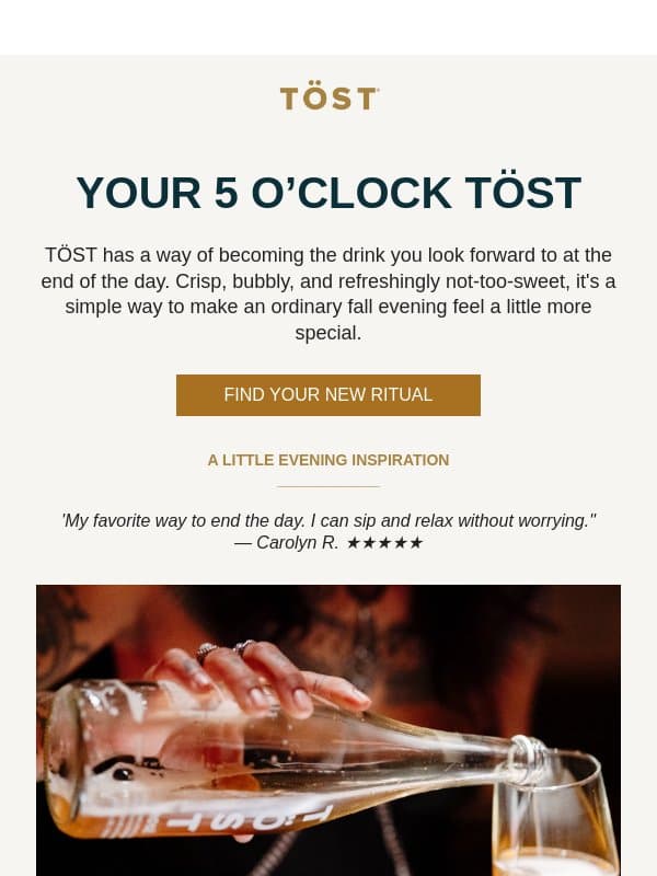 Meet your new evening ritual 👋 email from TÖST