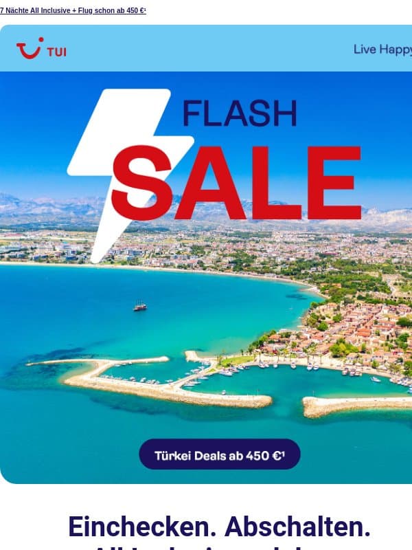 Wer zu spät kommt, verpasst echte Urlaubsschnäppchen ... 🤫 email from TUI