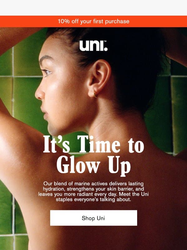 10% off Your Skincare Go-Tos email from Uni