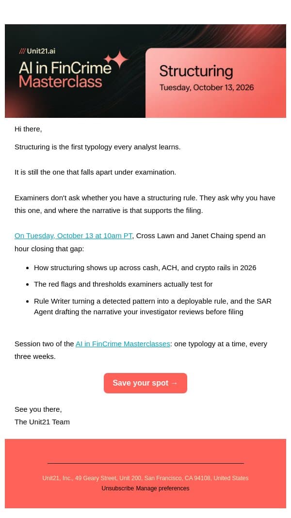 Everyone catches structuring. Almost no one can prove it. email from Unit21 screenshot