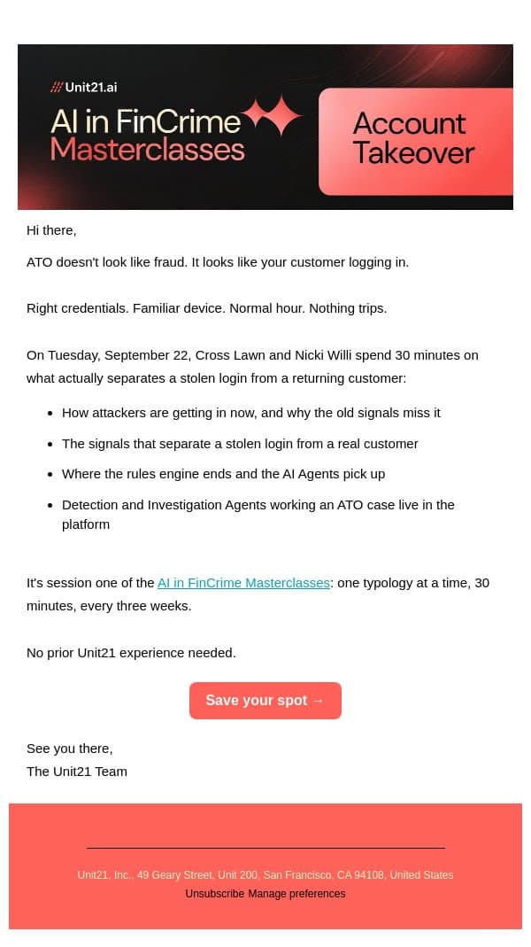ATO doesn't look like fraud. It looks like your customer. email from Unit21 screenshot