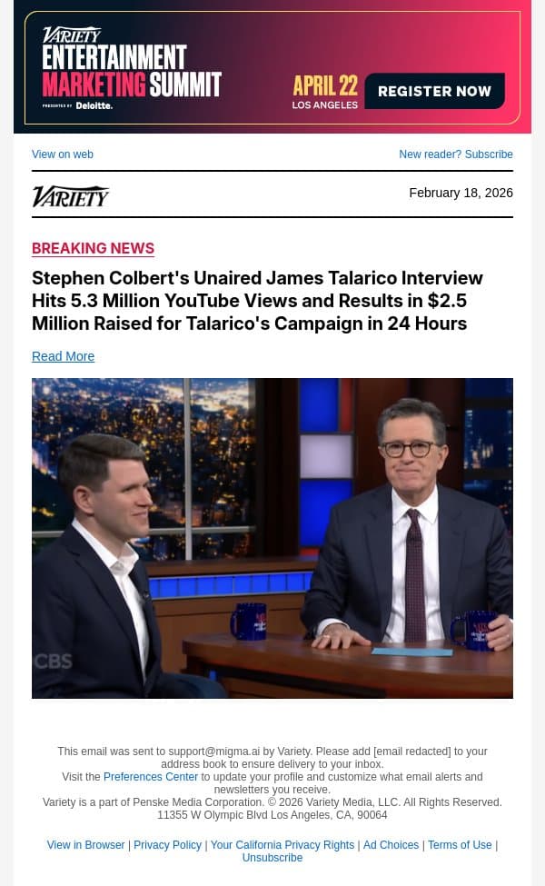 Stephen Colbert's Unaired James Talarico Interview Hits 5.3 Million YouTube Views and Results in $2.5 Million Raised for Talarico's Campaign in 24 Hours email from Variety screenshot