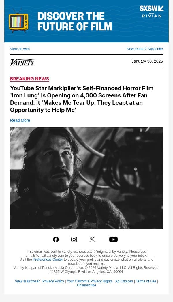 YouTube Star Markiplier's Self-Financed Horror Film 'Iron Lung' Is Opening on 4,000 Screens After Fan Demand: It 'Makes Me Tear Up. They Leapt at an Opportunity to Help Me' email from Variety screenshot