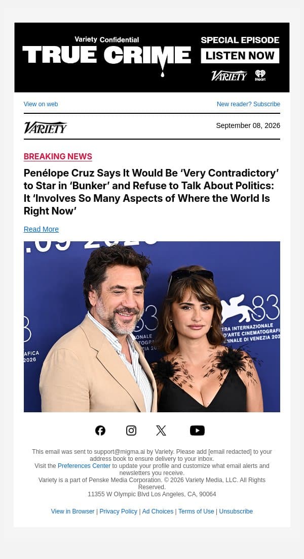 Penélope Cruz Says It Would Be ‘Very Contradictory’ to Star in ‘Bunker’ and Refuse to Talk About Politics: It ‘Involves So Many Aspects of Where the World Is Right Now’ email from Variety screenshot