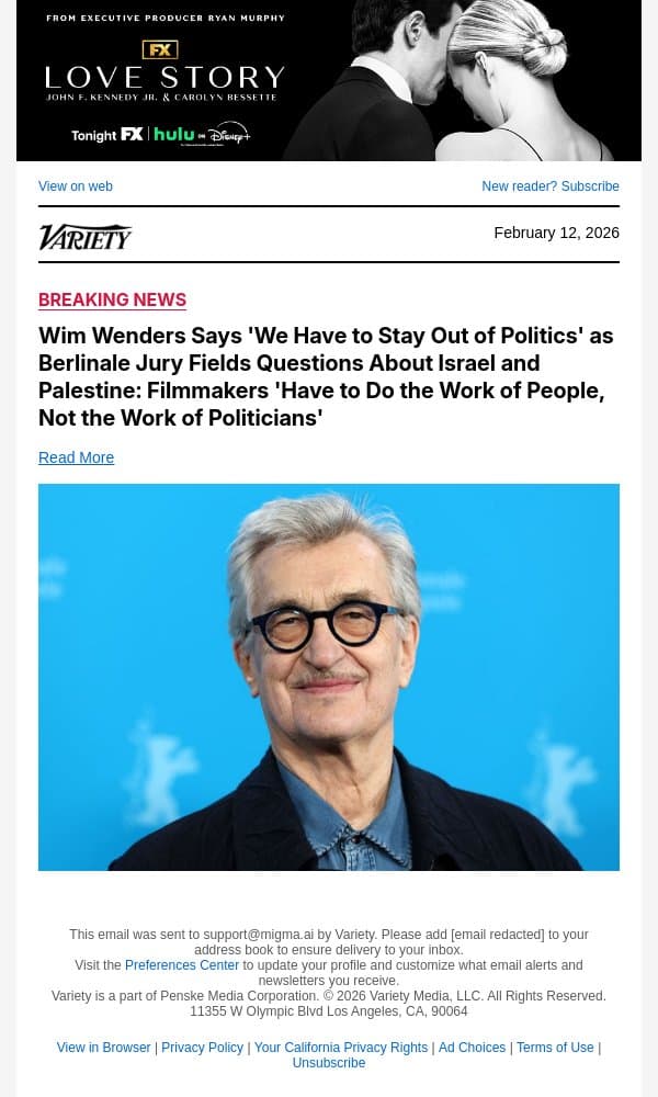 Wim Wenders Says 'We Have to Stay Out of Politics' as Berlinale Jury Fields Questions About Israel and Palestine: Filmmakers 'Have to Do the Work of People, Not the Work of Politicians' email from Variety screenshot