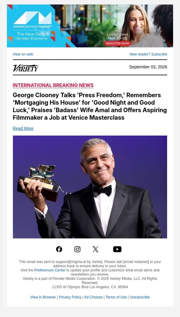 George Clooney Talks 'Press Freedom,' Remembers 'Mortgaging His House' for 'Good Night and Good Luck,' Praises 'Badass' Wife Amal and Offers Aspiring Filmmaker a Job at Venice Masterclass email from Variety screenshot