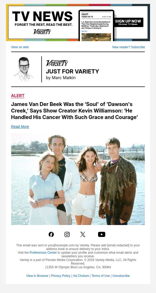 James Van Der Beek Was the ‘Soul' of 'Dawson's Creek,' Says Show Creator Kevin Williamson: ‘He Handled His Cancer With Such Grace and Courage’ email from Variety screenshot