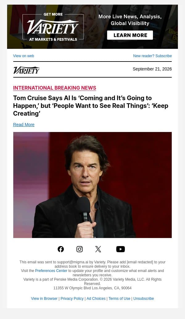 Tom Cruise Says AI Is ‘Coming and It’s Going to Happen,’ but ‘People Want to See Real Things’: ‘Keep Creating’ email from Variety screenshot
