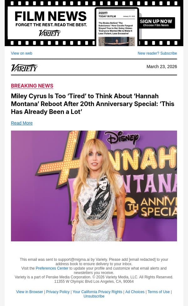 Miley Cyrus Is Too ‘Tired’ to Think About ‘Hannah Montana’ Reboot After 20th Anniversary Special: ‘This Has Already Been a Lot’ email from Variety screenshot