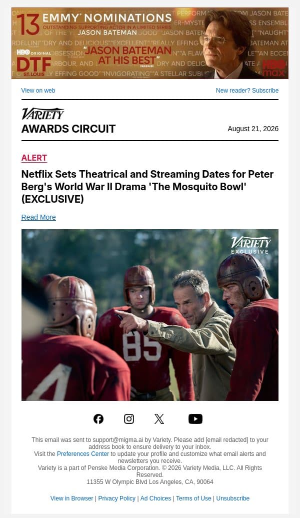 Netflix Sets Theatrical and Streaming Dates for Peter Berg's World War II Drama 'The Mosquito Bowl' (EXCLUSIVE) email from Variety screenshot