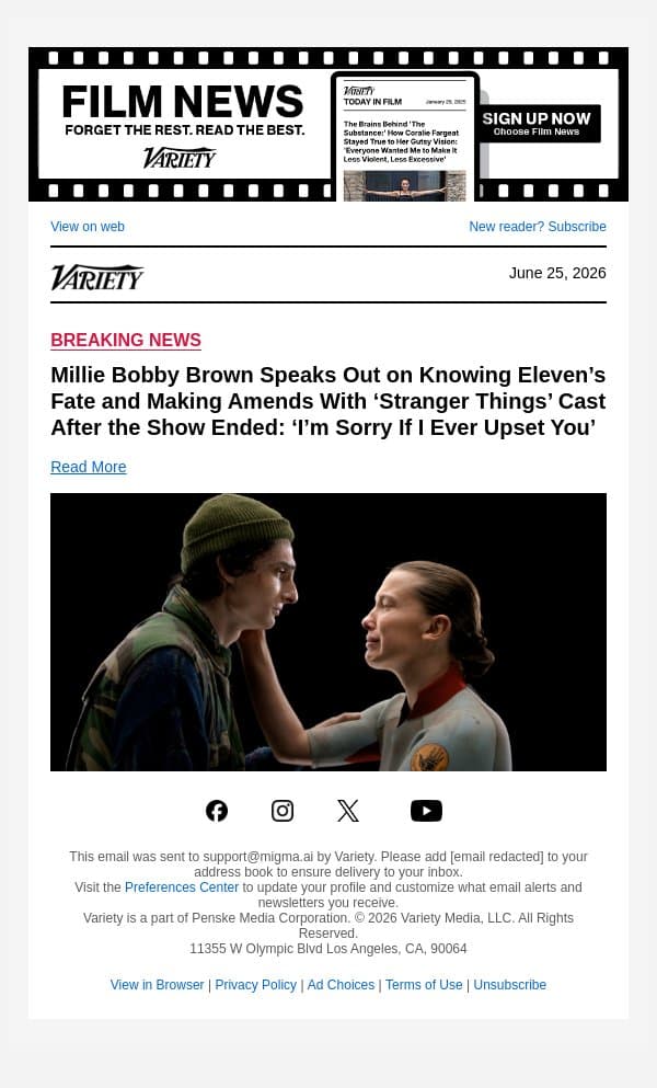 Millie Bobby Brown Speaks Out on Knowing Eleven’s Fate and Making Amends With ‘Stranger Things’ Cast After the Show Ended: ‘I’m Sorry If I Ever Upset You’ email from Variety screenshot
