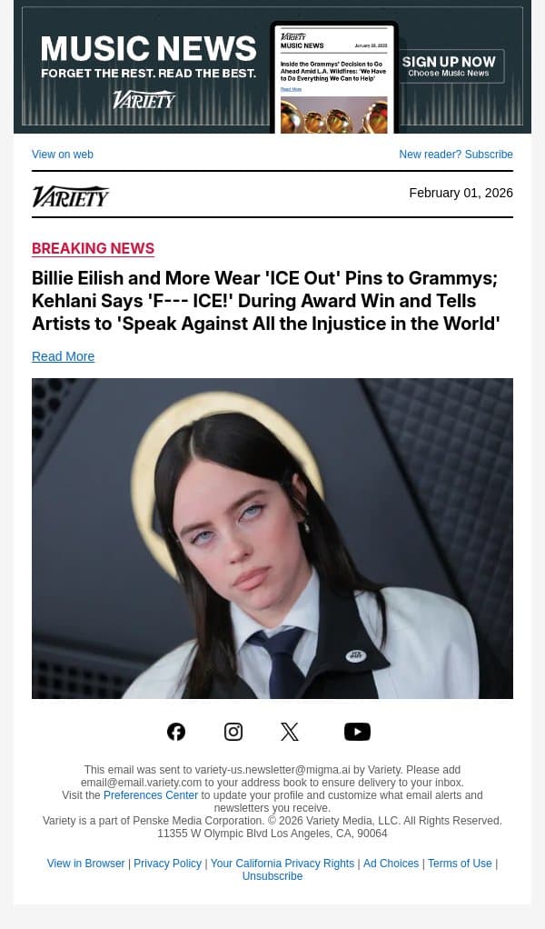 Billie Eilish and More Wear 'ICE Out' Pins to Grammys; Kehlani Says 'F--- ICE!' During Award Win and Tells Artists to 'Speak Against All the Injustice in the World' email from Variety screenshot