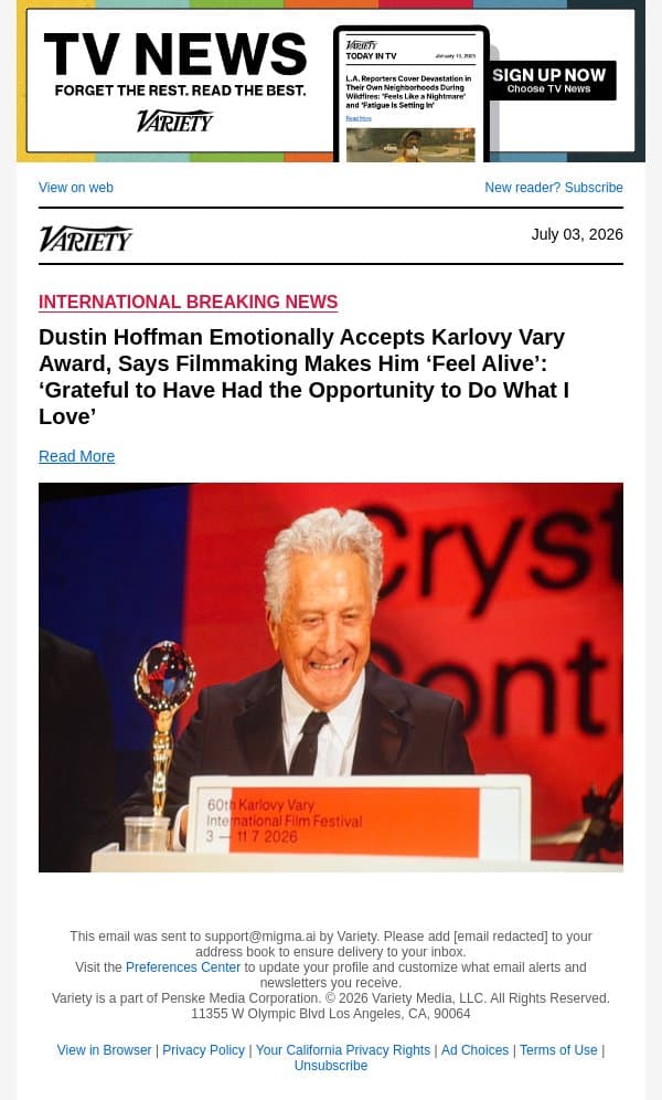 Dustin Hoffman Emotionally Accepts Karlovy Vary Award, Says Filmmaking Makes Him ‘Feel Alive’: ‘Grateful to Have Had the Opportunity to Do What I Love’ email from Variety screenshot