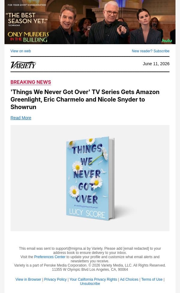 'Things We Never Got Over' TV Series Gets Amazon Greenlight, Eric Charmelo and Nicole Snyder to Showrun email from Variety screenshot