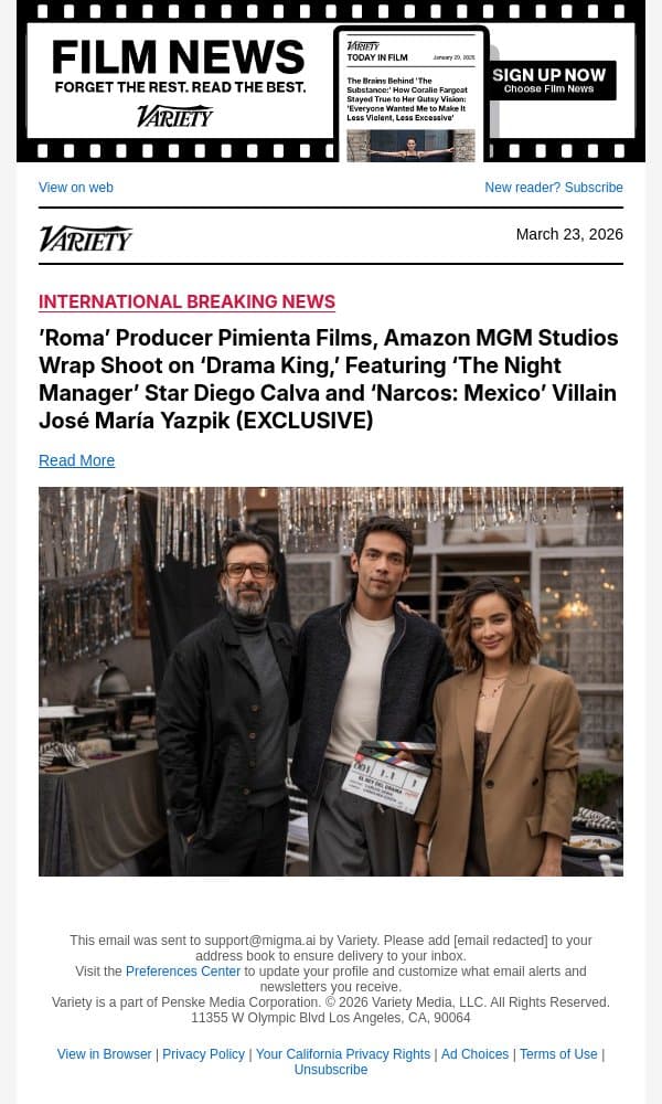 ’Roma’ Producer Pimienta Films, Amazon MGM Studios Wrap Shoot on ‘Drama King,’ Featuring ‘The Night Manager’ Star Diego Calva and ‘Narcos: Mexico’ Villain José María Yazpik (EXCLUSIVE) email from Variety screenshot