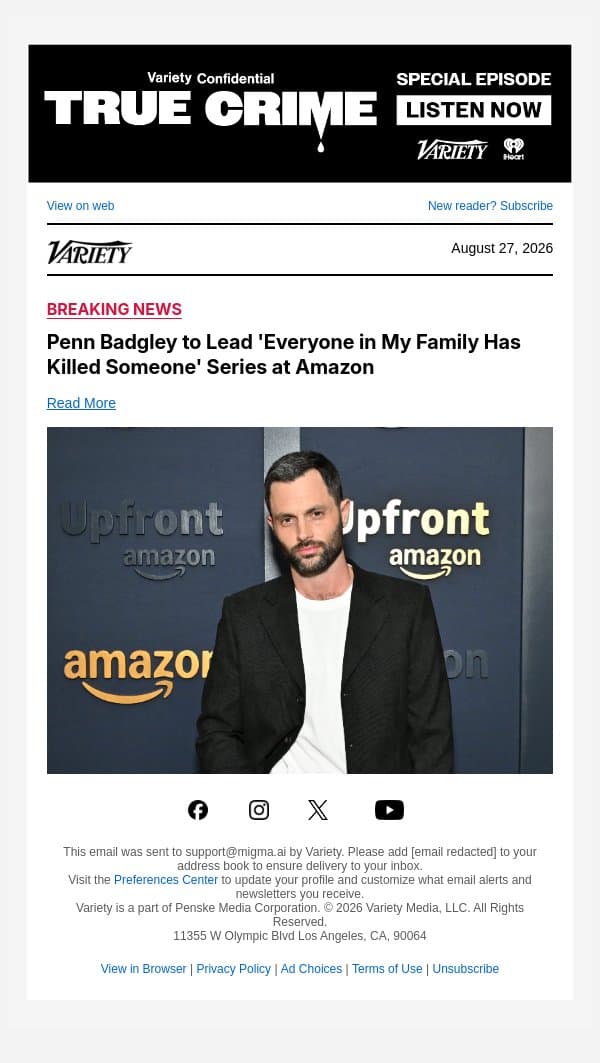 Penn Badgley to Lead 'Everyone in My Family Has Killed Someone' Series at Amazon email from Variety screenshot
