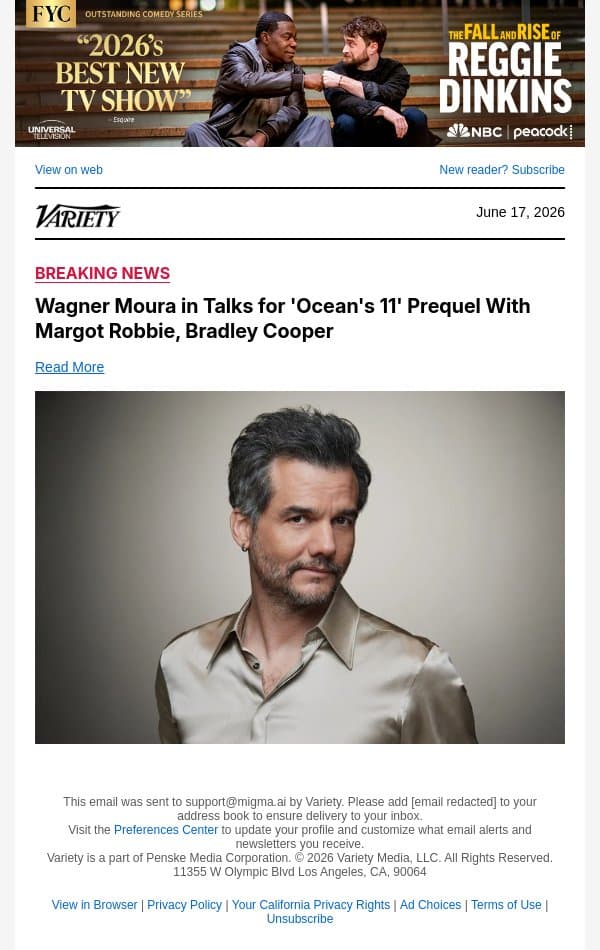 Wagner Moura in Talks for 'Ocean's 11' Prequel With Margot Robbie, Bradley Cooper email from Variety screenshot