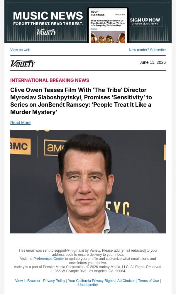 Clive Owen Teases Film With ‘The Tribe’ Director Myroslav Slaboshpytskyi, Promises ‘Sensitivity’ to Series on JonBenét Ramsey: ‘People Treat It Like a Murder Mystery’ email from Variety screenshot