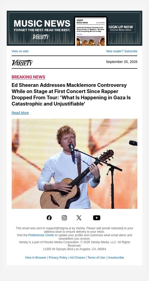 Ed Sheeran Addresses Macklemore Controversy While on Stage at First Concert Since Rapper Dropped From Tour: 'What Is Happening in Gaza Is Catastrophic and Unjustifiable' email from Variety screenshot