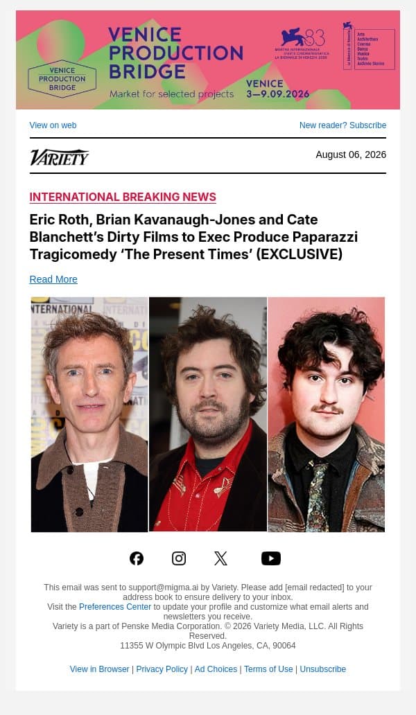 Eric Roth, Brian Kavanaugh-Jones and Cate Blanchett’s Dirty Films to Exec Produce Paparazzi Tragicomedy ‘The Present Times’ (EXCLUSIVE) email from Variety screenshot
