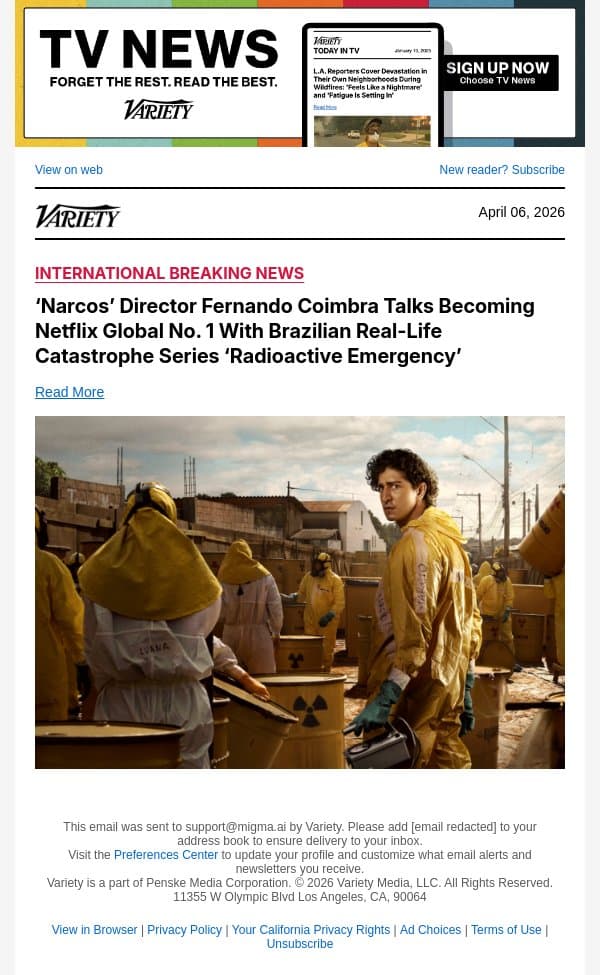 ‘Narcos’ Director Fernando Coimbra Talks Becoming Netflix Global No. 1 With Brazilian Real-Life Catastrophe Series ‘Radioactive Emergency’ email from Variety screenshot