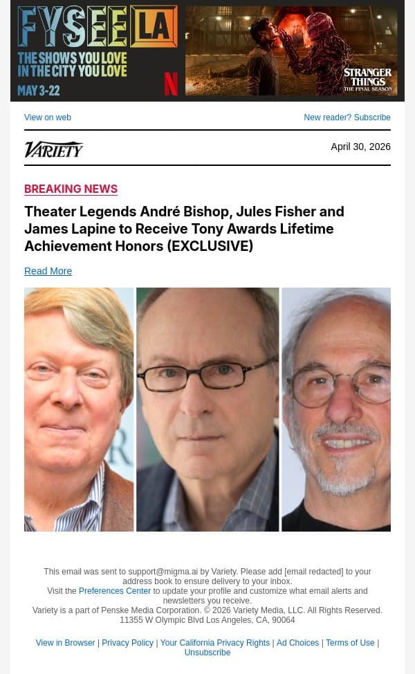 Theater Legends André Bishop, Jules Fisher and James Lapine to Receive Tony Awards Lifetime Achievement Honors (EXCLUSIVE) email from Variety screenshot