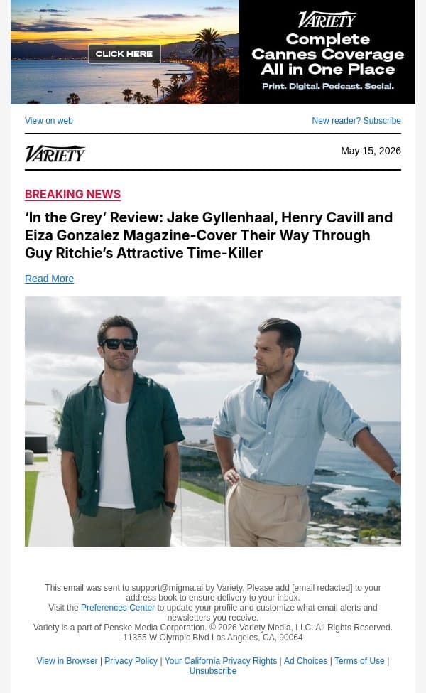 ‘In the Grey’ Review: Jake Gyllenhaal, Henry Cavill and Eiza Gonzalez Magazine-Cover Their Way Through Guy Ritchie’s Attractive Time-Killer email from Variety screenshot