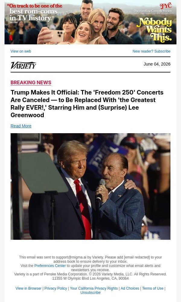 Trump Makes It Official: The 'Freedom 250' Concerts Are Canceled — to Be Replaced With 'the Greatest Rally EVER!,' Starring Him and (Surprise) Lee Greenwood email from Variety screenshot