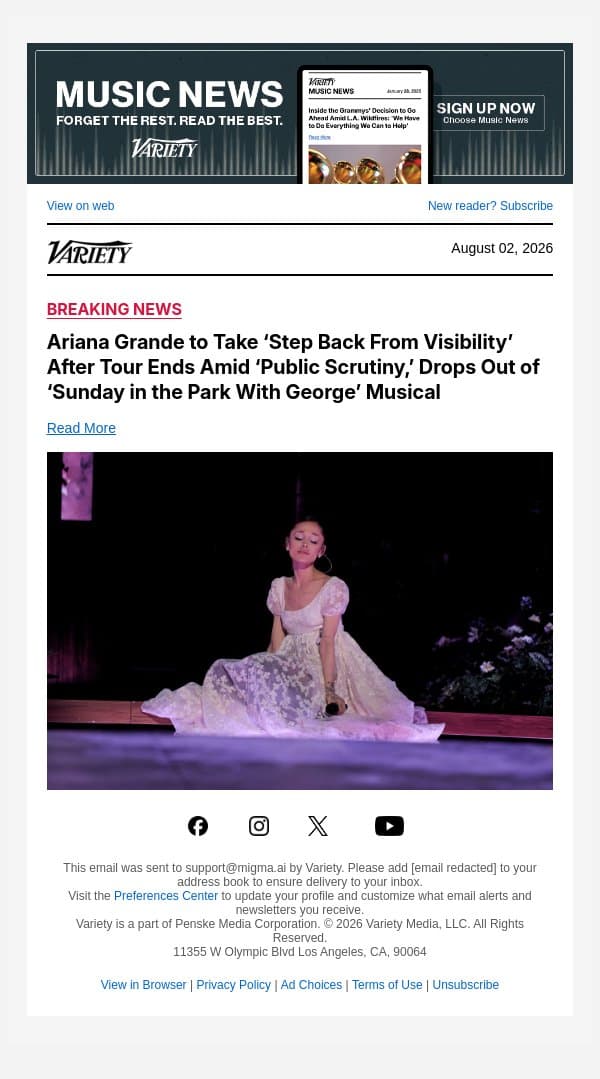 Ariana Grande to Take ‘Step Back From Visibility’ After Tour Ends Amid ‘Public Scrutiny,’ Drops Out of ‘Sunday in the Park With George’ Musical email from Variety screenshot