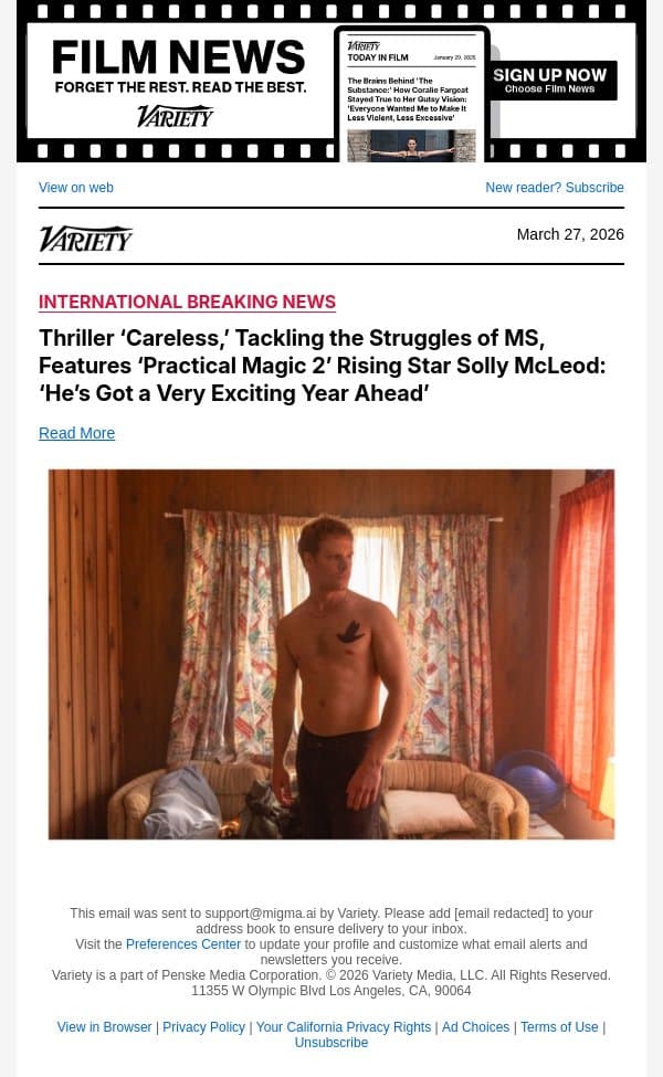 Thriller ‘Careless,’ Tackling the Struggles of MS, Features ‘Practical Magic 2’ Rising Star Solly McLeod: ‘He’s Got a Very Exciting Year Ahead’ email from Variety screenshot