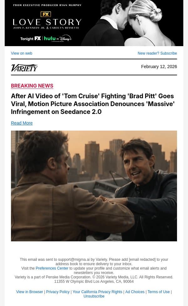 After AI Video of 'Tom Cruise' Fighting 'Brad Pitt' Goes Viral, Motion Picture Association Denounces 'Massive' Infringement on Seedance 2.0 email from Variety screenshot