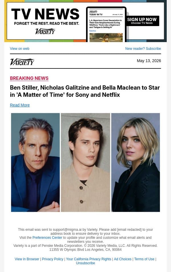 Ben Stiller, Nicholas Galitzine and Bella Maclean to Star in 'A Matter of Time' for Sony and Netflix email from Variety screenshot