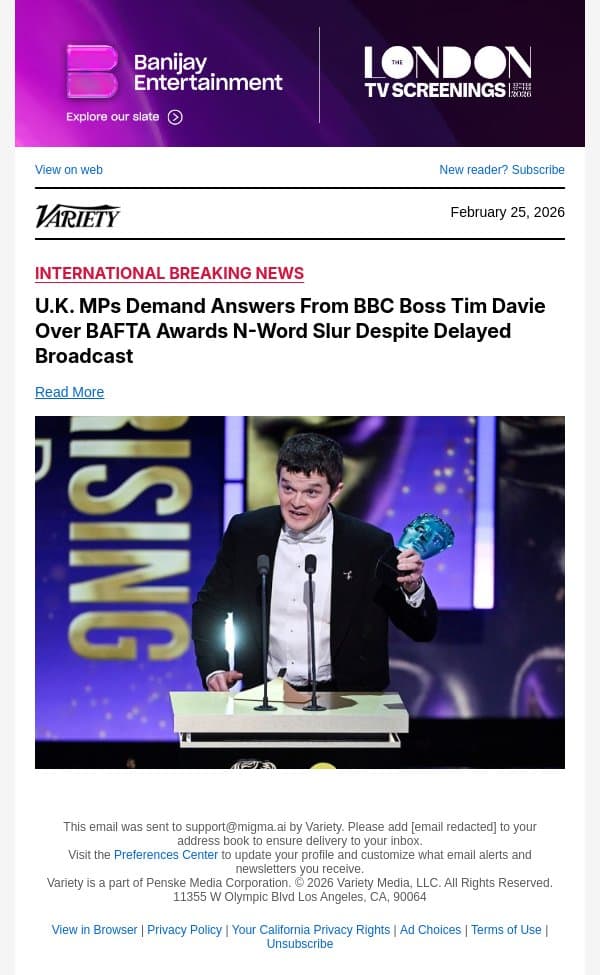 U.K. MPs Demand Answers From BBC Boss Tim Davie Over BAFTA Awards N-Word Slur Despite Delayed Broadcast email from Variety screenshot
