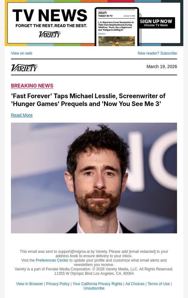 'Fast Forever' Taps Michael Lesslie, Screenwriter of 'Hunger Games' Prequels and 'Now You See Me 3' email from Variety screenshot