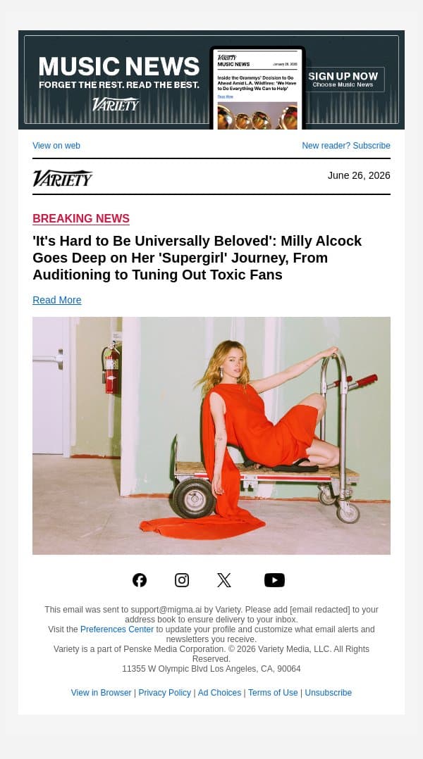 'It's Hard to Be Universally Beloved': Milly Alcock Goes Deep on Her 'Supergirl' Journey, From Auditioning to Tuning Out Toxic Fans email from Variety screenshot