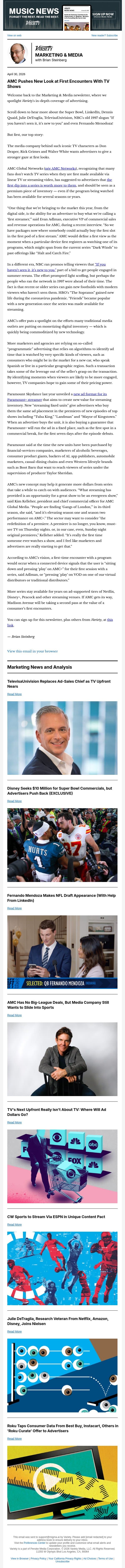 Marketing & Media Newsletter: AMC Pushes Second Look at First TV Views; TelevisaUnivision's Ad-Sales Shakeup; Disney's $10M Super Bowl Ads, Fernando Mendoza's NFL Draft LinkedIn Cameo; and More email from Variety screenshot