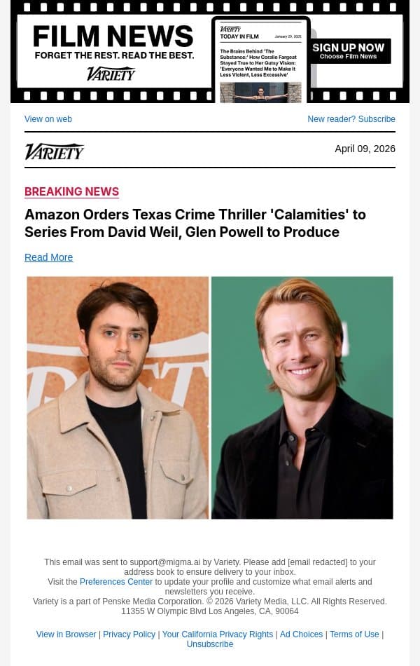 Amazon Orders Texas Crime Thriller 'Calamities' to Series From David Weil, Glen Powell to Produce email from Variety screenshot