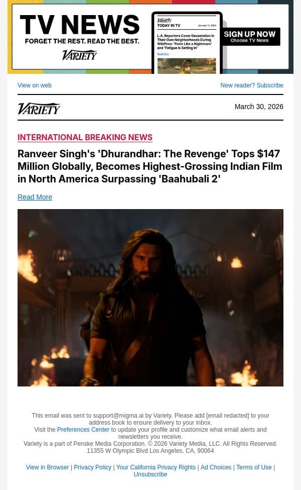Ranveer Singh's 'Dhurandhar: The Revenge' Tops $147 Million Globally, Becomes Highest-Grossing Indian Film in North America Surpassing 'Baahubali 2' email from Variety screenshot