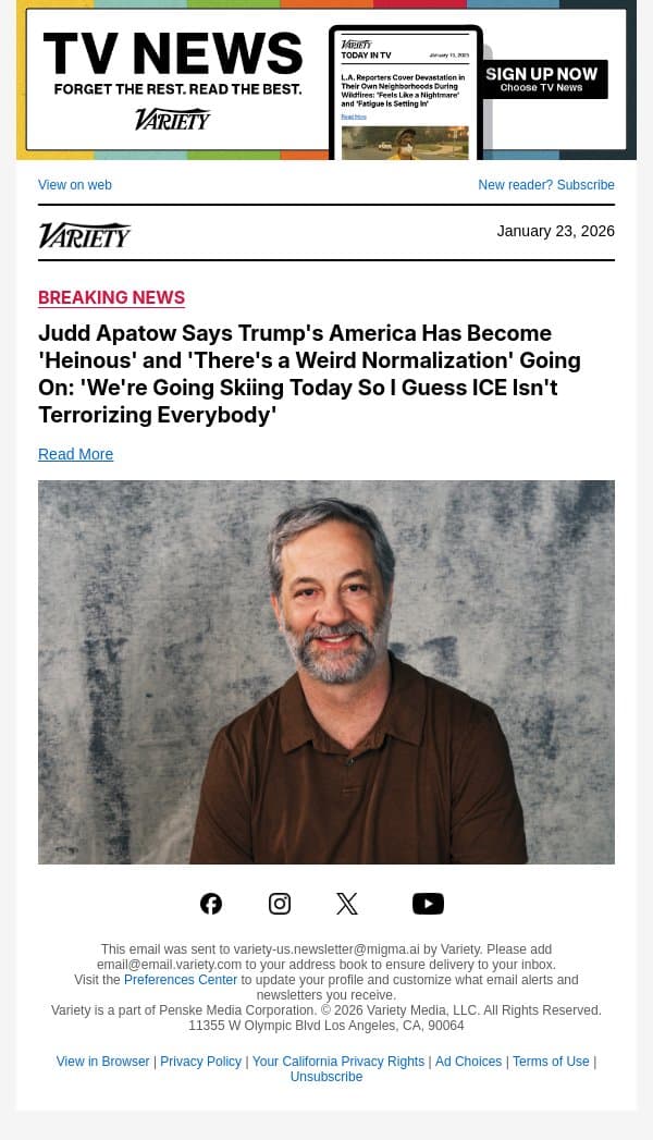 Judd Apatow Says Trump's America Has Become 'Heinous' and 'There's a Weird Normalization' Going On: 'We're Going Skiing Today So I Guess ICE Isn't Terrorizing Everybody' email from Variety screenshot