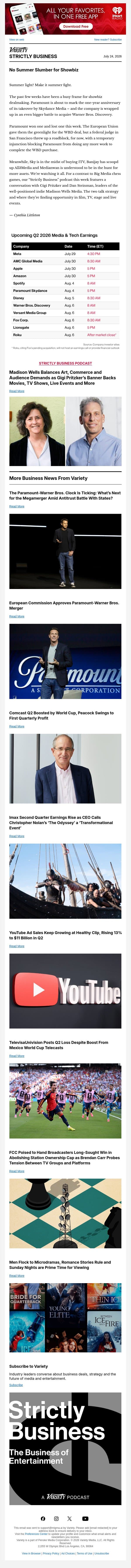 Strictly Business Newsletter & Podcast: No Summer Slumber for Showbiz; Paramount Gets EU Merger Greenlight But Faces a Roadblock at Home; Comcast, YouTube, Imax and TelevisaUnivision Q2 Earnings; Madison Wells Media’s Gigi Pritzker and Dan Steinman email from Variety screenshot