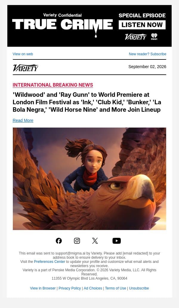 'Wildwood' and 'Ray Gunn' to World Premiere at London Film Festival as 'Ink,' 'Club Kid,' 'Bunker,' 'La Bola Negra,' 'Wild Horse Nine' and More Join Lineup email from Variety screenshot