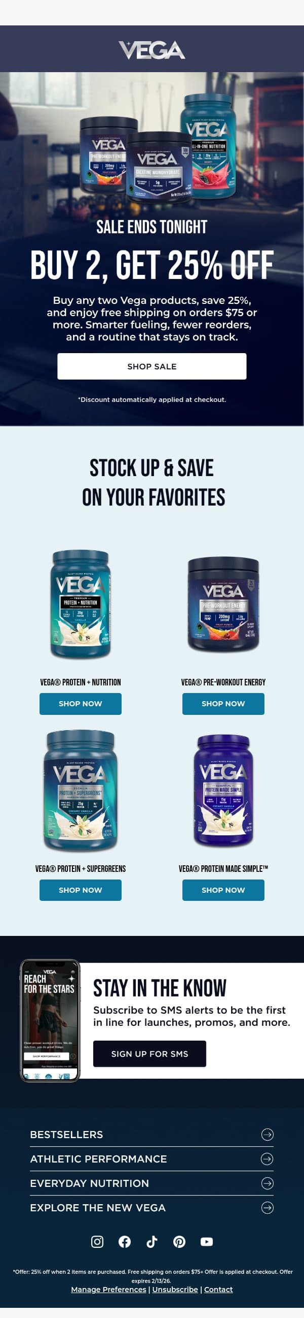 ENDS TONIGHT: Buy 2, Get 25% OFF email from Vega screenshot
