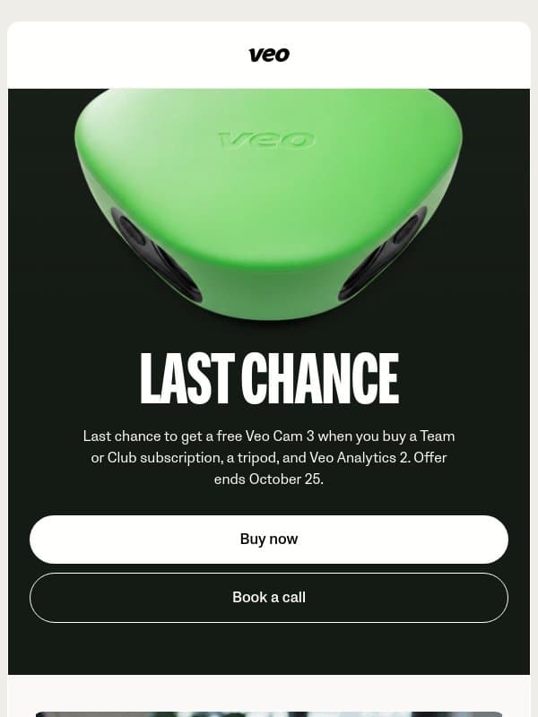 Get your free Veo Cam 3 by October 25 email from Veo